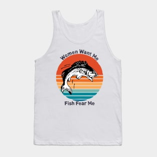 Women Want Me Fish Fear Me Tank Top